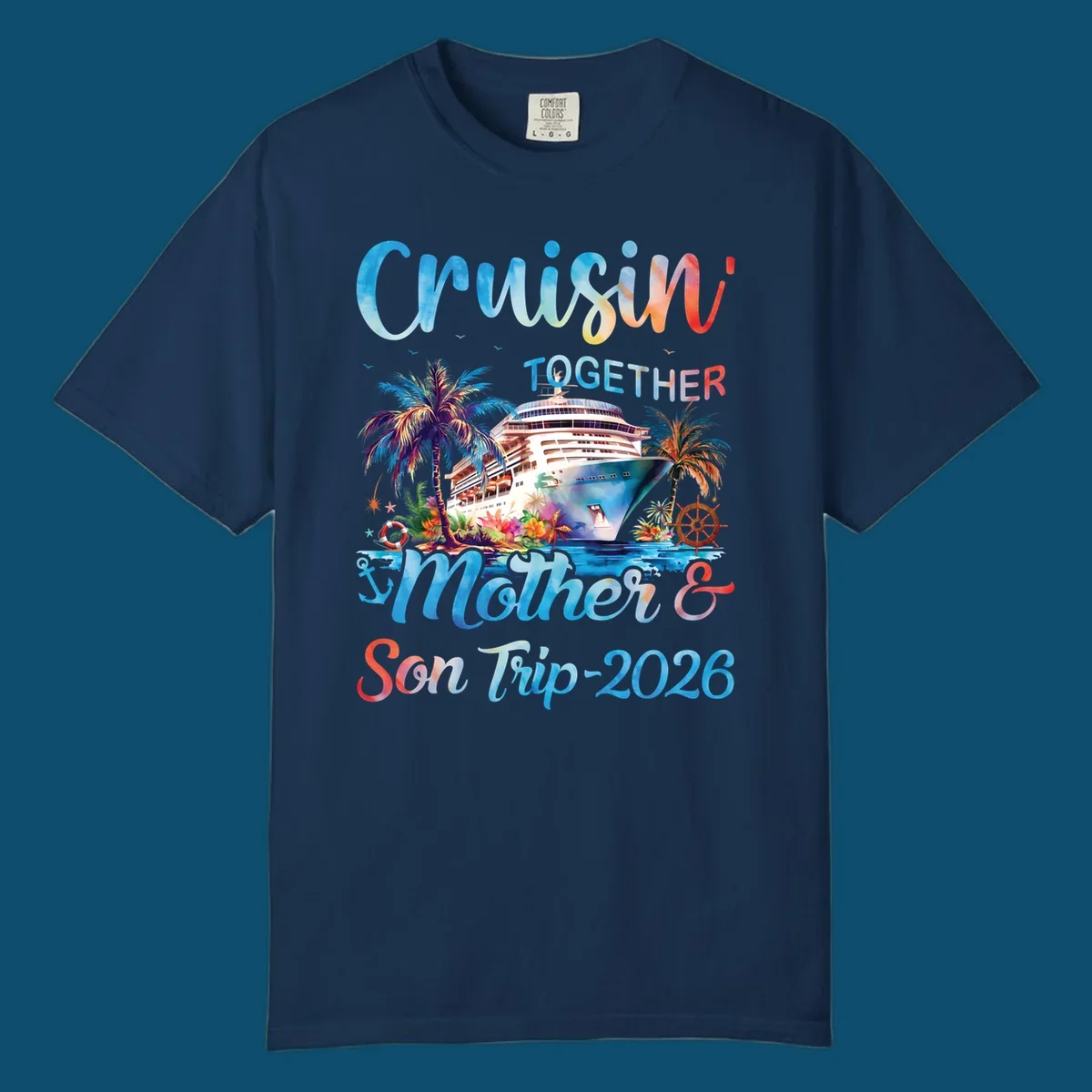 A colorful cruise ship between tropical islands with palm trees and flowers, with "Cruisin' TOGETHER Mother & Son Trip 2026" text, ideal for a mother-son-trip-cruise.