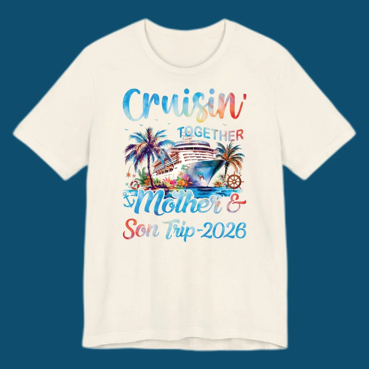 A colorful cruise ship between tropical islands with palm trees and flowers, with "Cruisin' TOGETHER Mother & Son Trip 2026" text, ideal for a mother-son-trip-cruise.