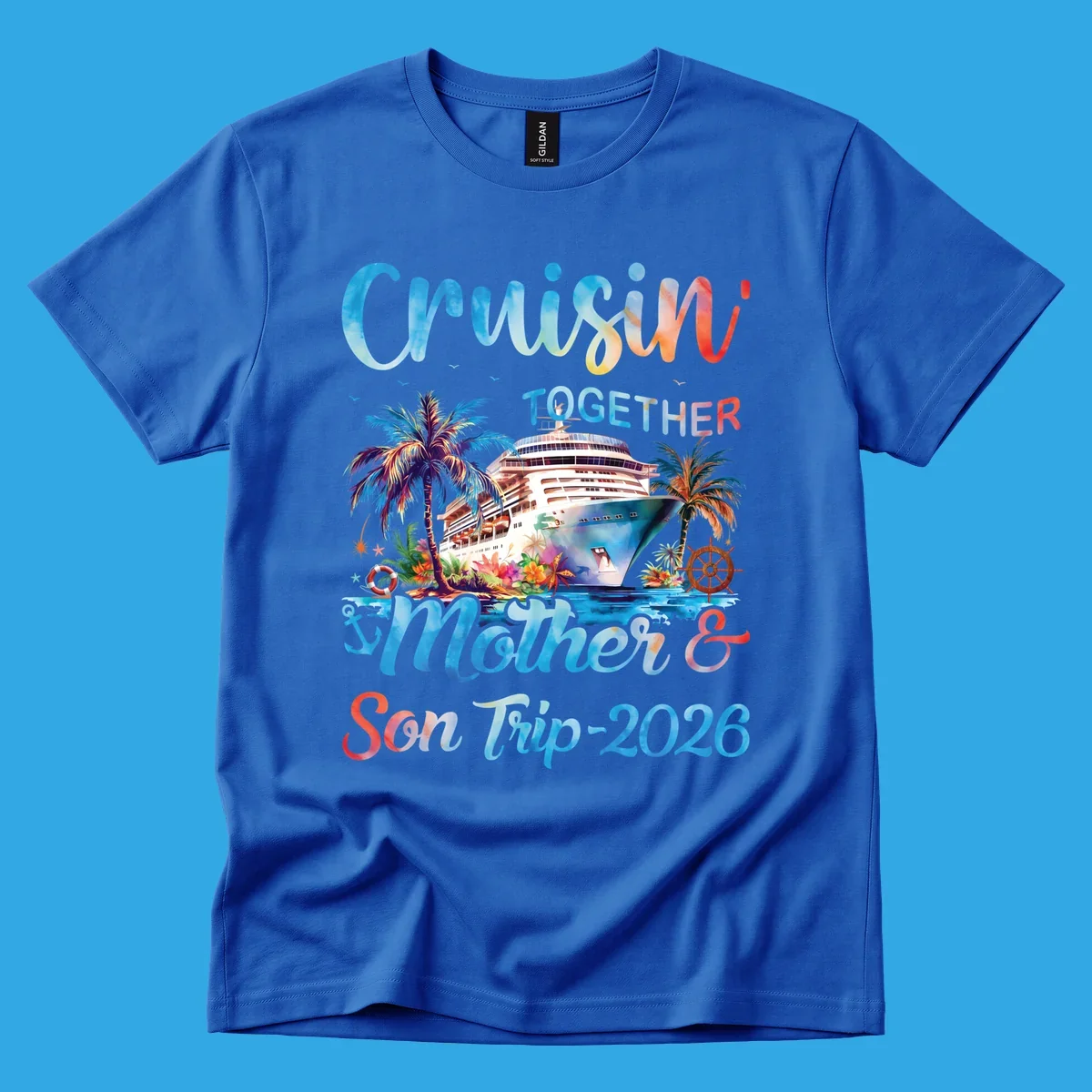 A colorful cruise ship between tropical islands with palm trees and flowers, with "Cruisin' TOGETHER Mother & Son Trip 2026" text, ideal for a mother-son-trip-cruise.