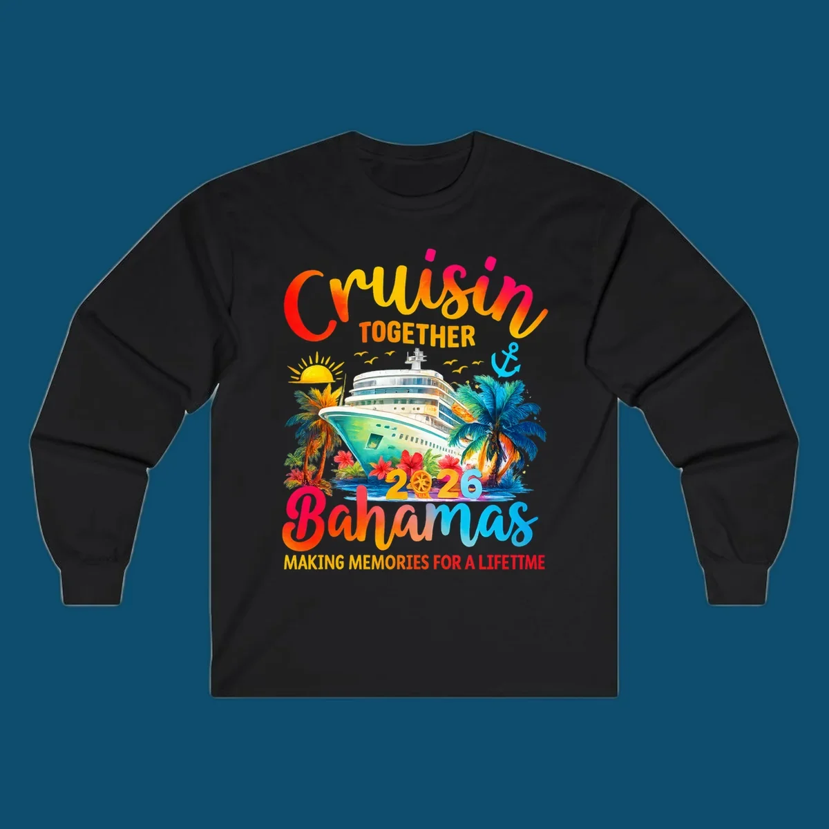 Vibrant illustration of a cruise ship surrounded by palm trees and tropical flowers, with "CRUISIN TOGETHER 2026 Bahamas MAKING MEMORIES FOR A LIFETIME" text, representing a cruisin-bahamas-2026 trip.
