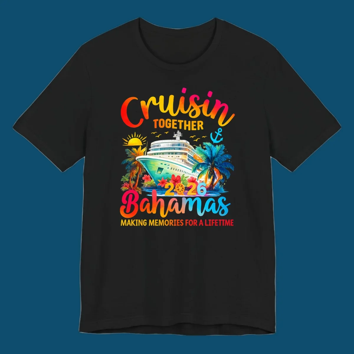 Vibrant illustration of a cruise ship surrounded by palm trees and tropical flowers, with "CRUISIN TOGETHER 2026 Bahamas MAKING MEMORIES FOR A LIFETIME" text, representing a cruisin-bahamas-2026 trip.