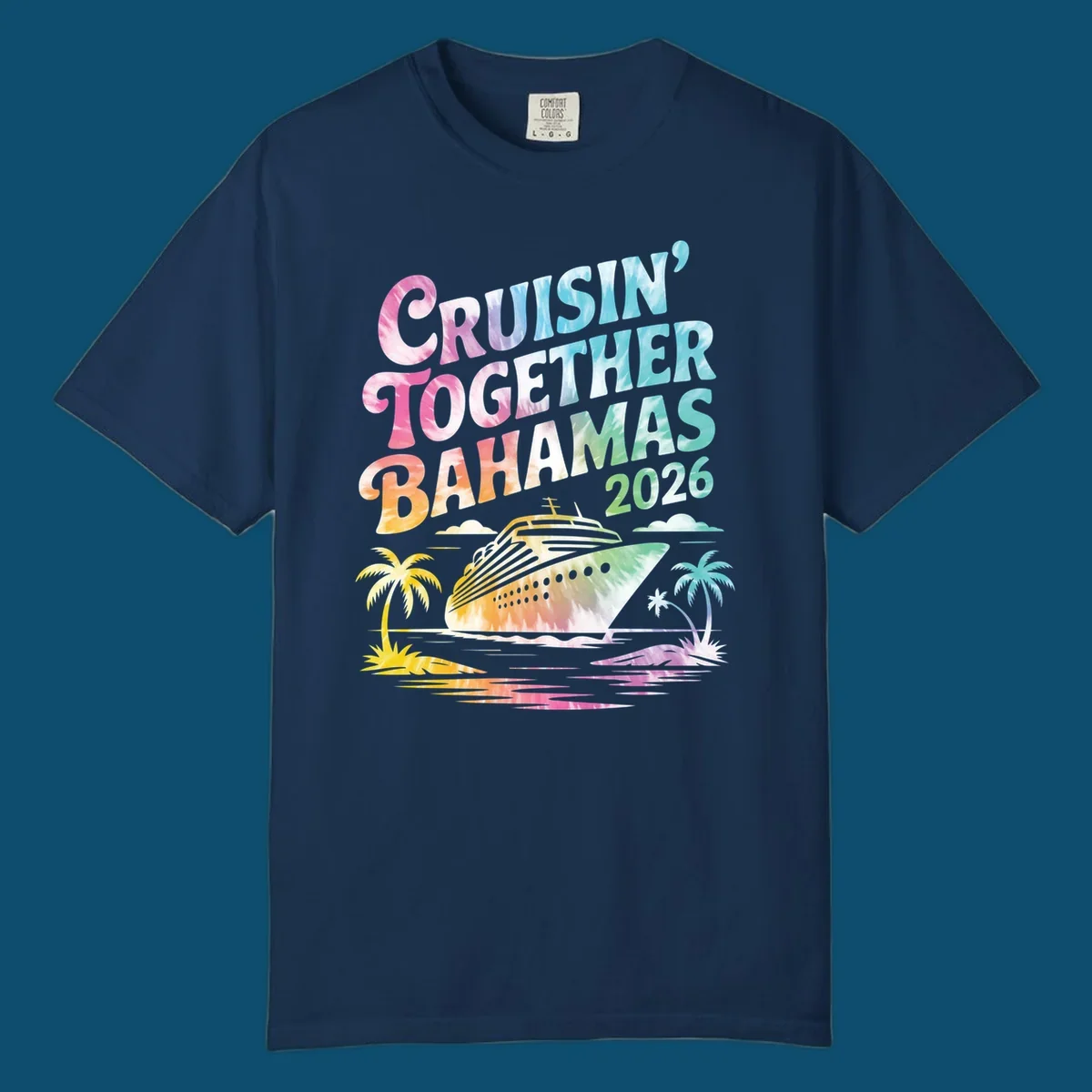 A tie-dye design with "CRUISIN' TOGETHER BAHAMAS 2026" text, a cruise ship, and palm trees for a cruisin-together-bahamas-2026 family trip.