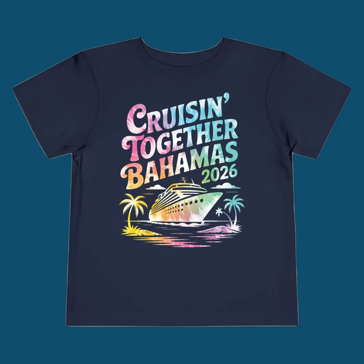 A tie-dye design with "CRUISIN' TOGETHER BAHAMAS 2026" text, a cruise ship, and palm trees for a cruisin-together-bahamas-2026 family trip.