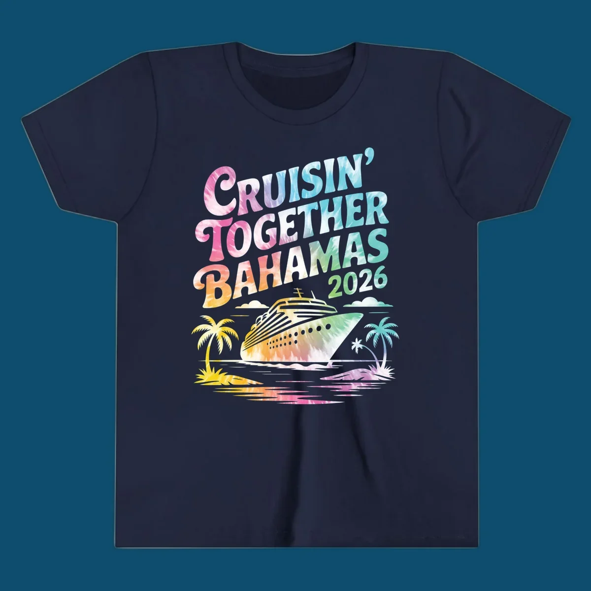 A tie-dye design with "CRUISIN' TOGETHER BAHAMAS 2026" text, a cruise ship, and palm trees for a cruisin-together-bahamas-2026 family trip.