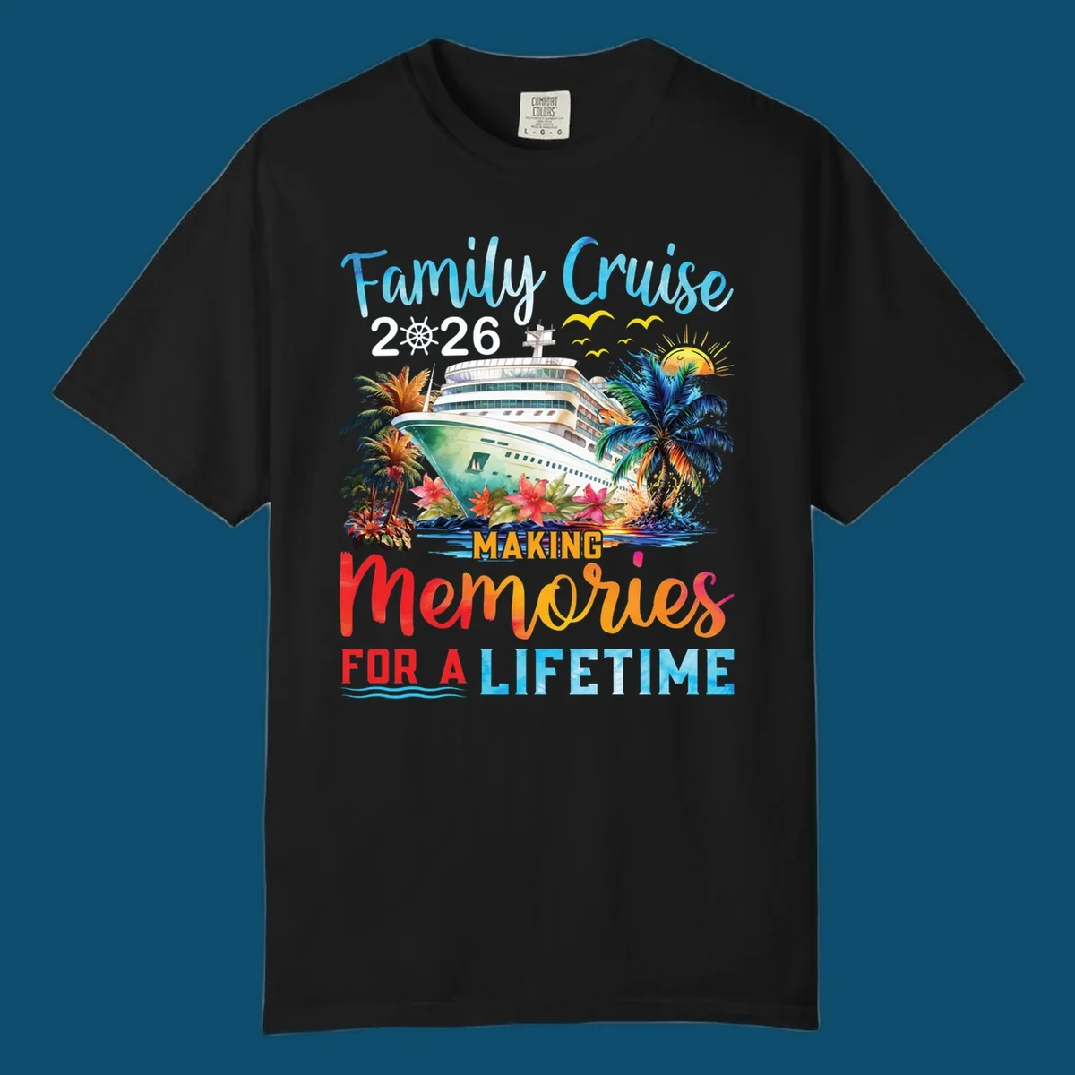 A tropical family cruise 2026 memories design with a ship, palm trees, sun, and text 'Family Cruise 2026 Making Memories For A Lifetime'.