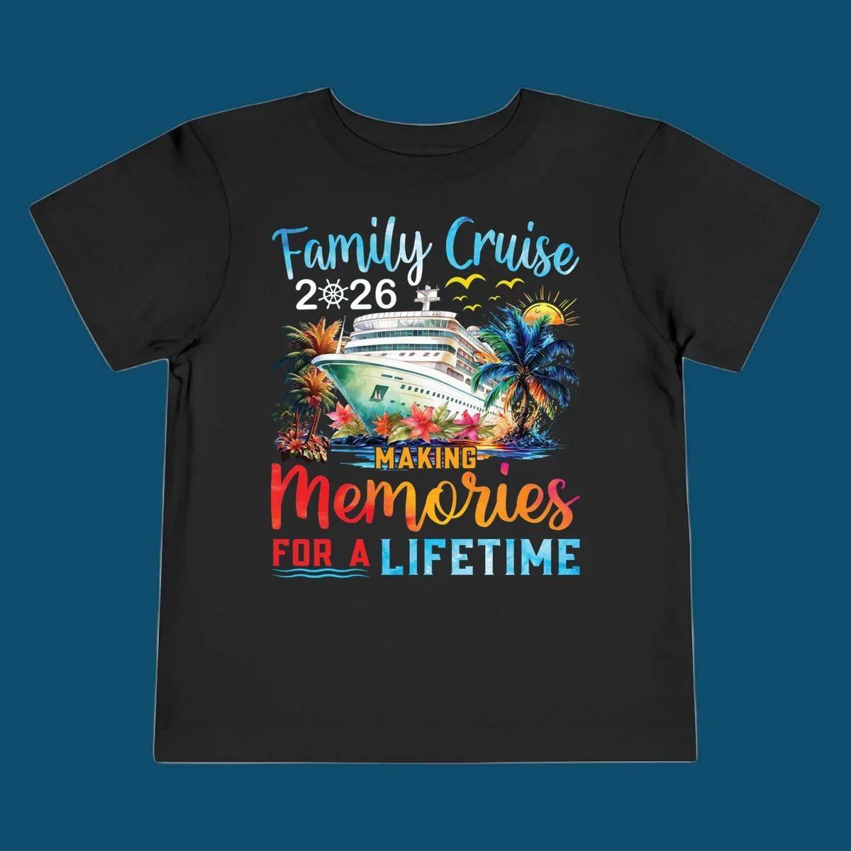 A tropical family cruise 2026 memories design with a ship, palm trees, sun, and text 'Family Cruise 2026 Making Memories For A Lifetime'.