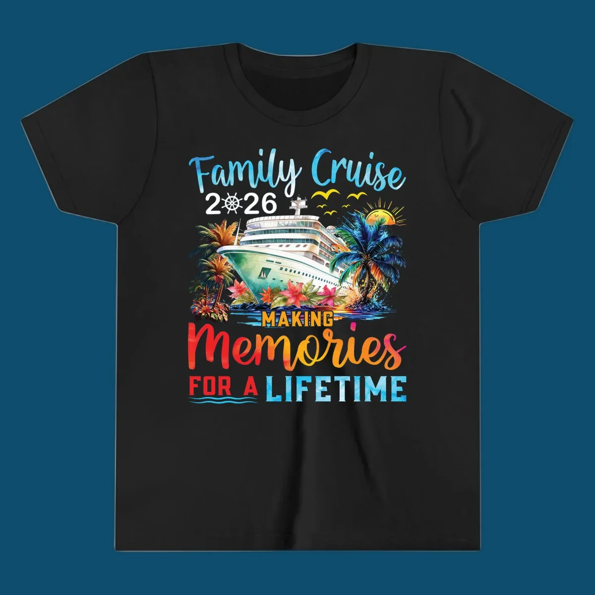 A tropical family cruise 2026 memories design with a ship, palm trees, sun, and text 'Family Cruise 2026 Making Memories For A Lifetime'.