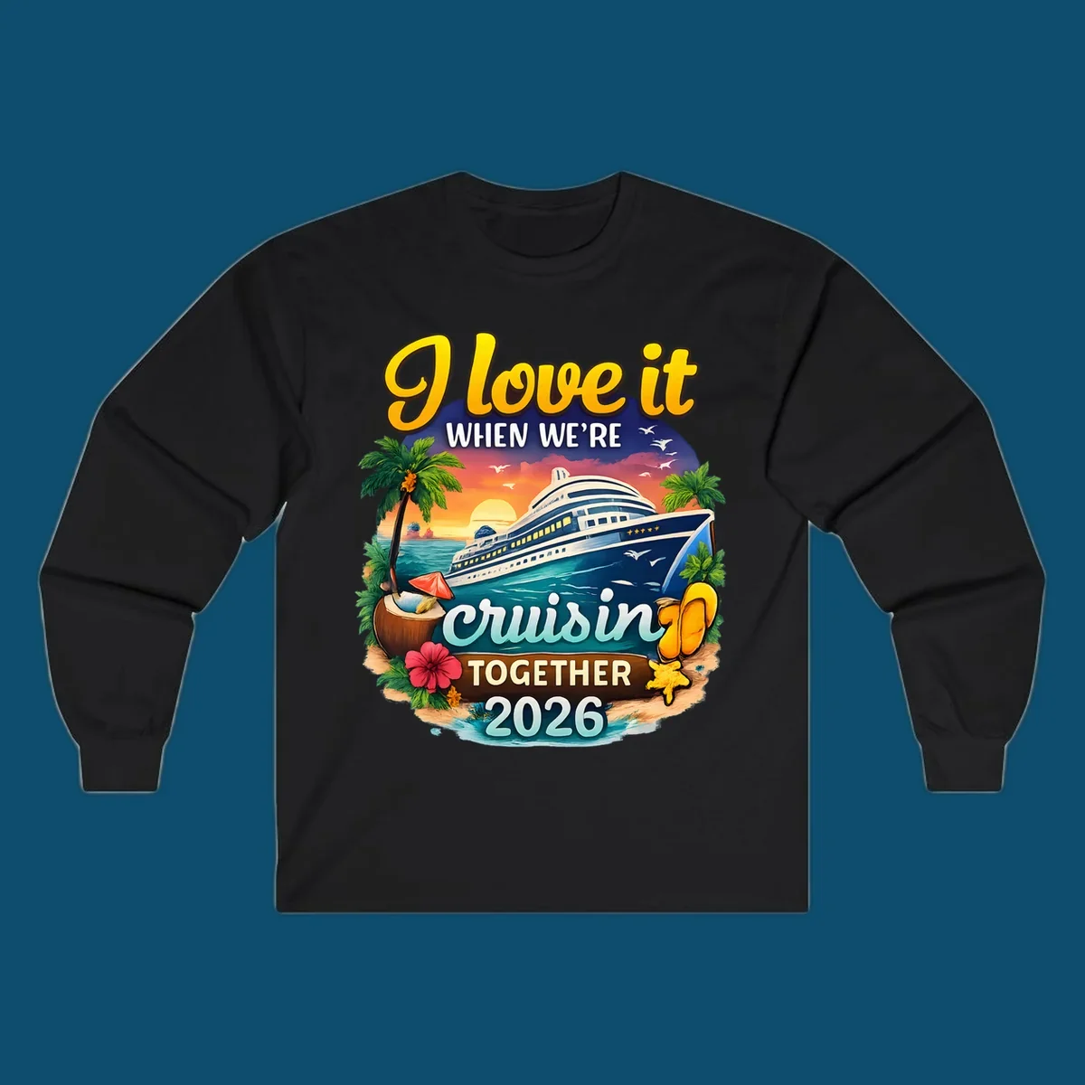 A colorful illustration for a 'love-it-cruising-together' 2026 family cruise design with a ship, sunset, and beach elements.