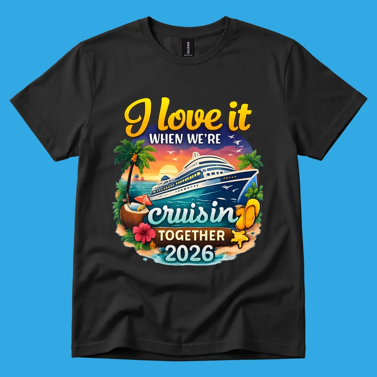 A colorful illustration for a 'love-it-cruising-together' 2026 family cruise design with a ship, sunset, and beach elements.