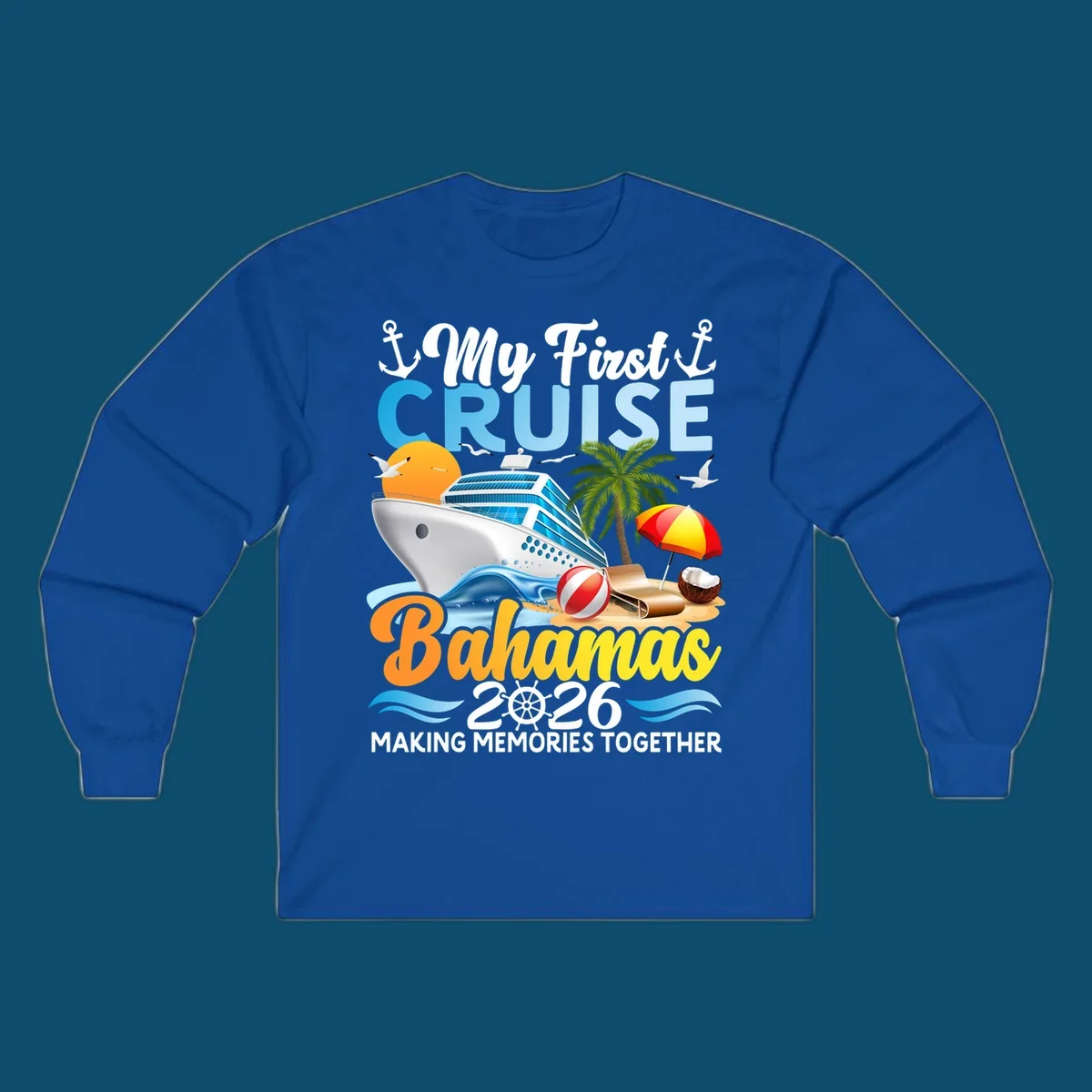 A colorful illustration of a cruise ship, beach, palm tree, and text 'My First Cruise Bahamas 2026' for a my-first-bahamas-cruise shirt.