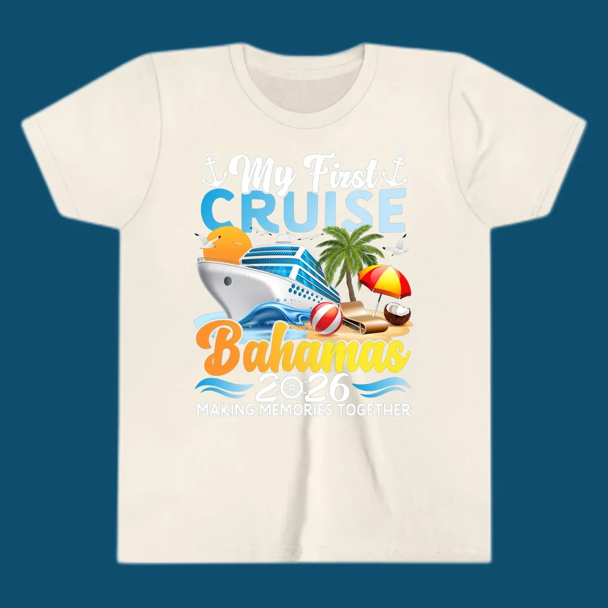 A colorful illustration of a cruise ship, beach, palm tree, and text 'My First Cruise Bahamas 2026' for a my-first-bahamas-cruise shirt.