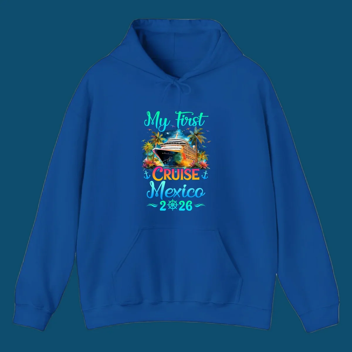 A colorful "My First Mexico Cruise 2026" design featuring a cruise ship, palm trees, and tropical flowers.