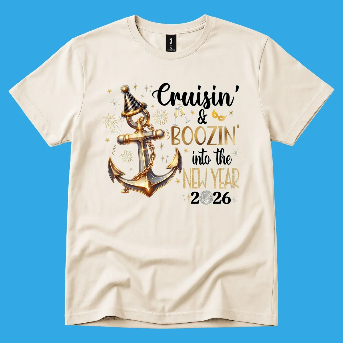 A festive 'Cruisin' & Boozin' New Year 2026' design with an anchor, party hat, fireworks, champagne, and disco ball.