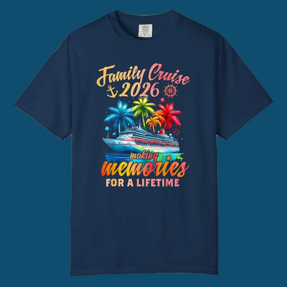 A vibrant family cruise 2026 memories design with a ship, colorful palm trees, and 'Family Cruise 2026 making memories for a lifetime' text.