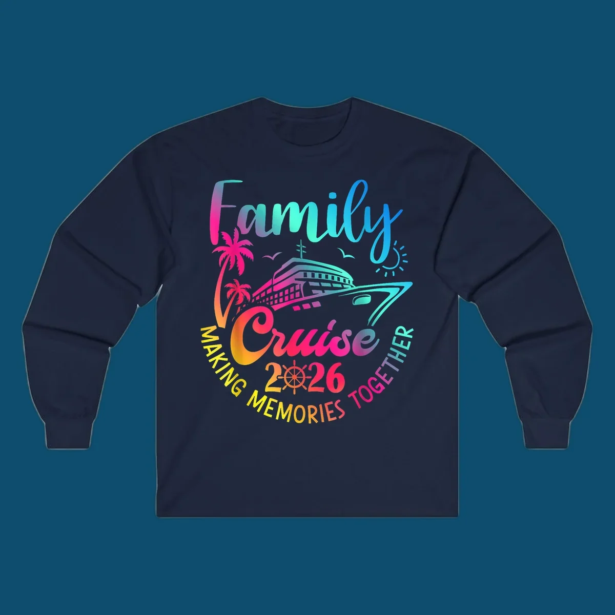 Vibrant gradient design for a family cruise 2026 featuring a cruise ship, palm trees, sun, and text 'Family Cruise 2026 Making Memories Together'.