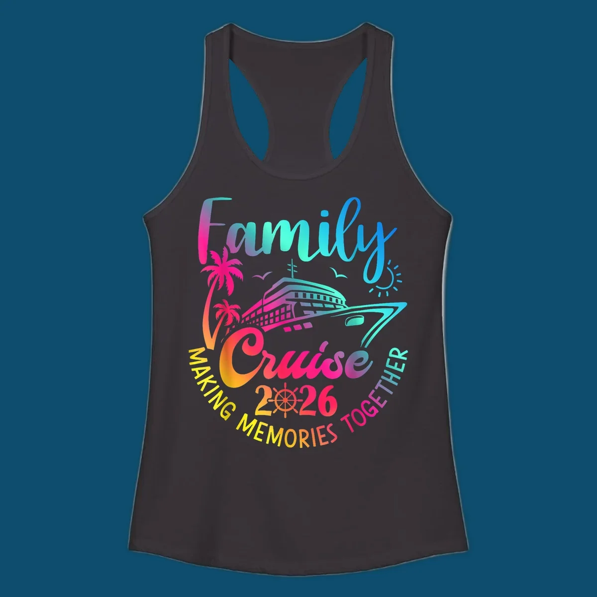 Vibrant gradient design for a family cruise 2026 featuring a cruise ship, palm trees, sun, and text 'Family Cruise 2026 Making Memories Together'.