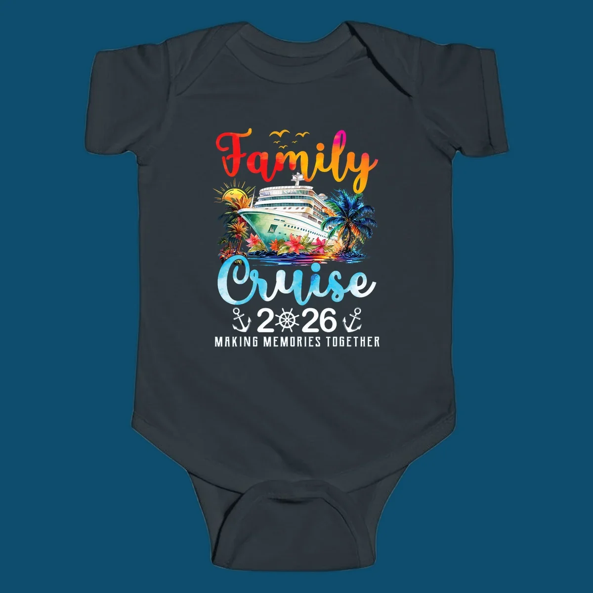 A colorful watercolor design for a family cruise 2026, featuring a ship, palm trees, sun, and "Family Cruise 2026 Making Memories Together" text.