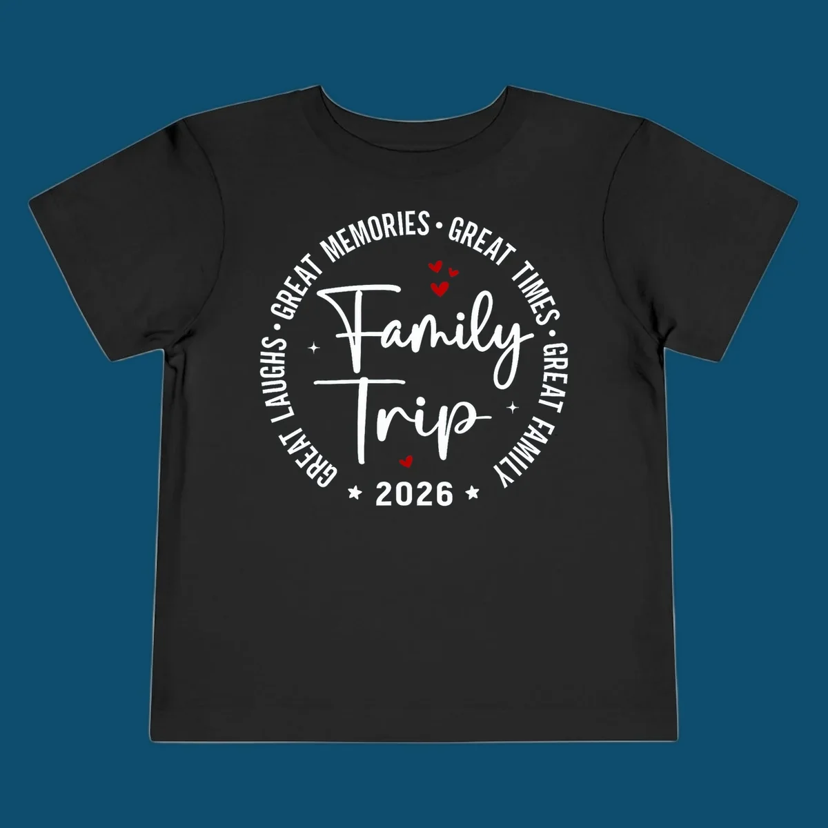 A circular badge design for a family trip in 2026, featuring the text 'Family Trip 2026' in the center and 'GREAT LAUGHS • GREAT MEMORIES • GREAT TIMES • GREAT FAMILY' in a circle around it, accented with small red hearts and stars.
