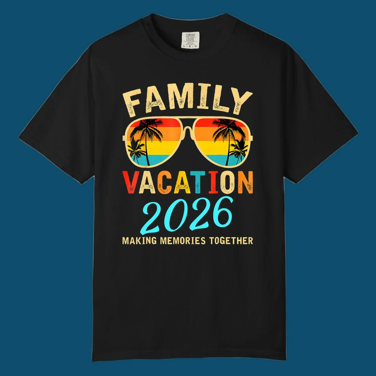 A family vacation 2026 sunglasses design with palm trees and a sunset reflection, and the phrase 'Making Memories Together'.