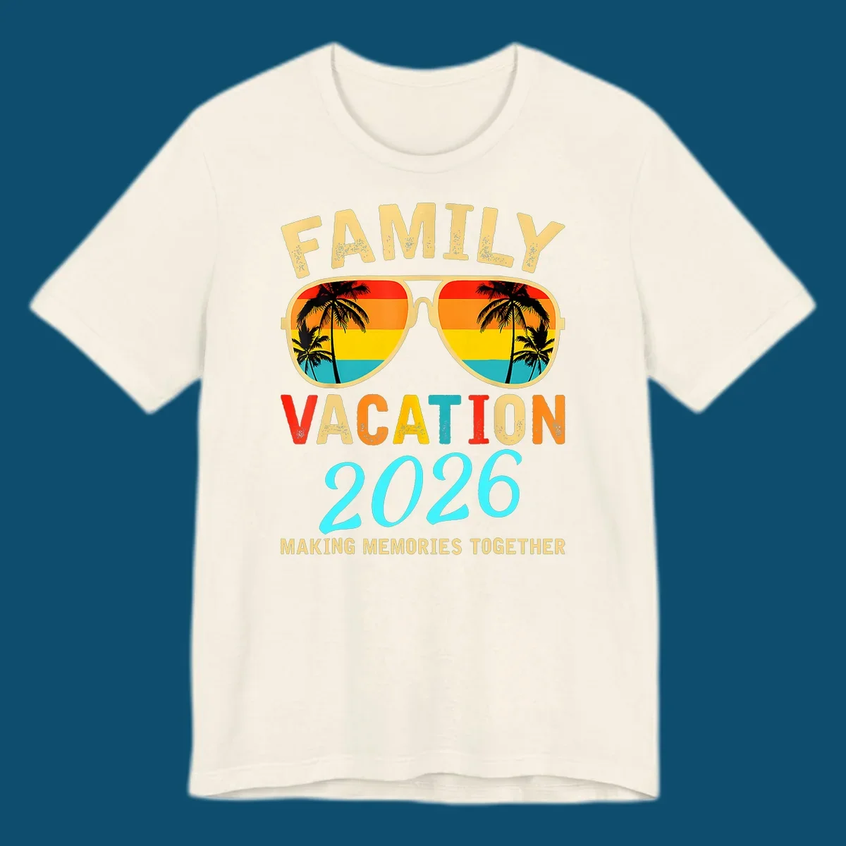 A family vacation 2026 sunglasses design with palm trees and a sunset reflection, and the phrase 'Making Memories Together'.