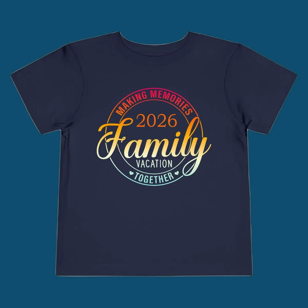 A circular badge design with "MAKING MEMORIES 2026 Family VACATION TOGETHER" text in a vibrant gradient, perfect for a making-memories-family-vacation.