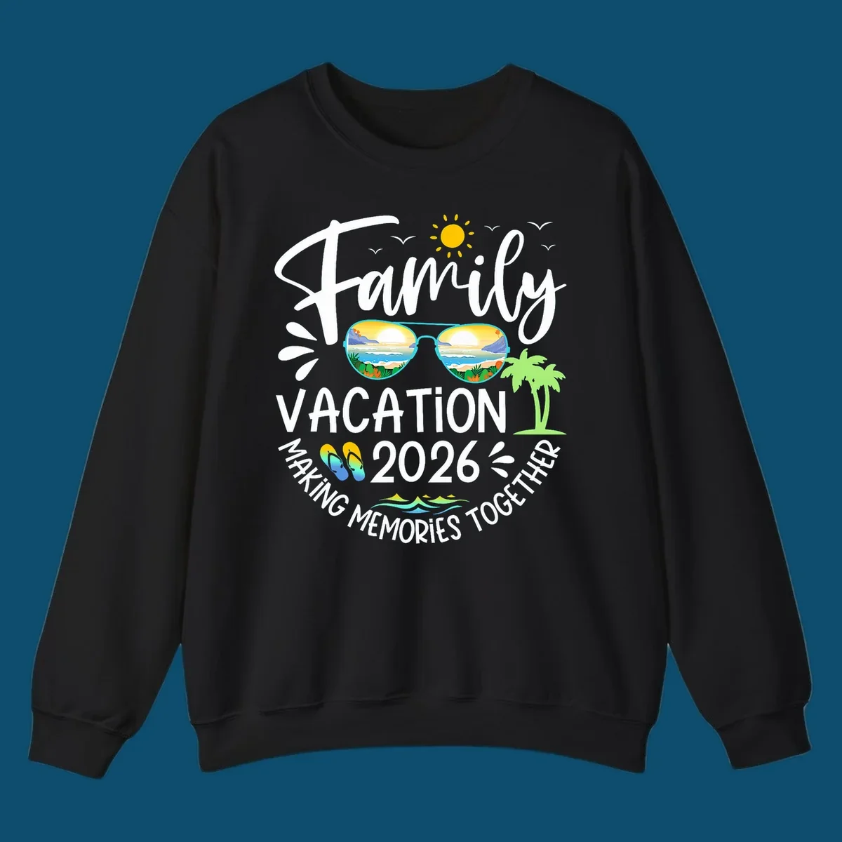 A white text design for Family Vacation 2026 Making Memories Together, featuring sunglasses reflecting a beach, sun, birds, palm tree, and flip-flops.