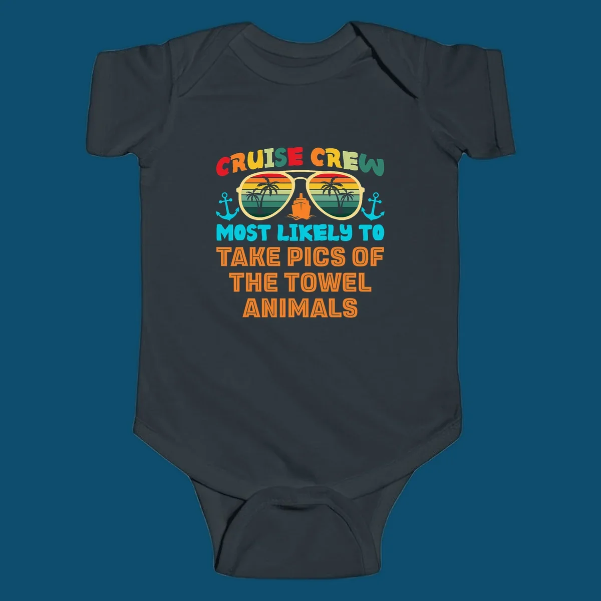 A colorful design with text "CRUISE CREW MOST LIKELY TO TAKE PICS OF THE TOWEL ANIMALS" featuring sunglasses, a ship, and anchors, perfect for cruise towel animal pics.