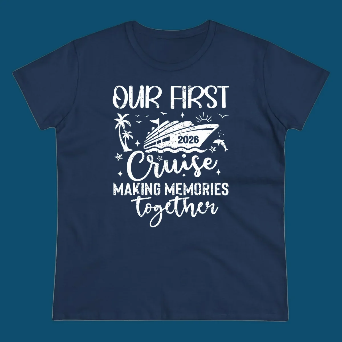 A graphic design for 'Our First Cruise 2026' with a cruise ship, palm trees, dolphins, and stars, perfect for a family vacation.