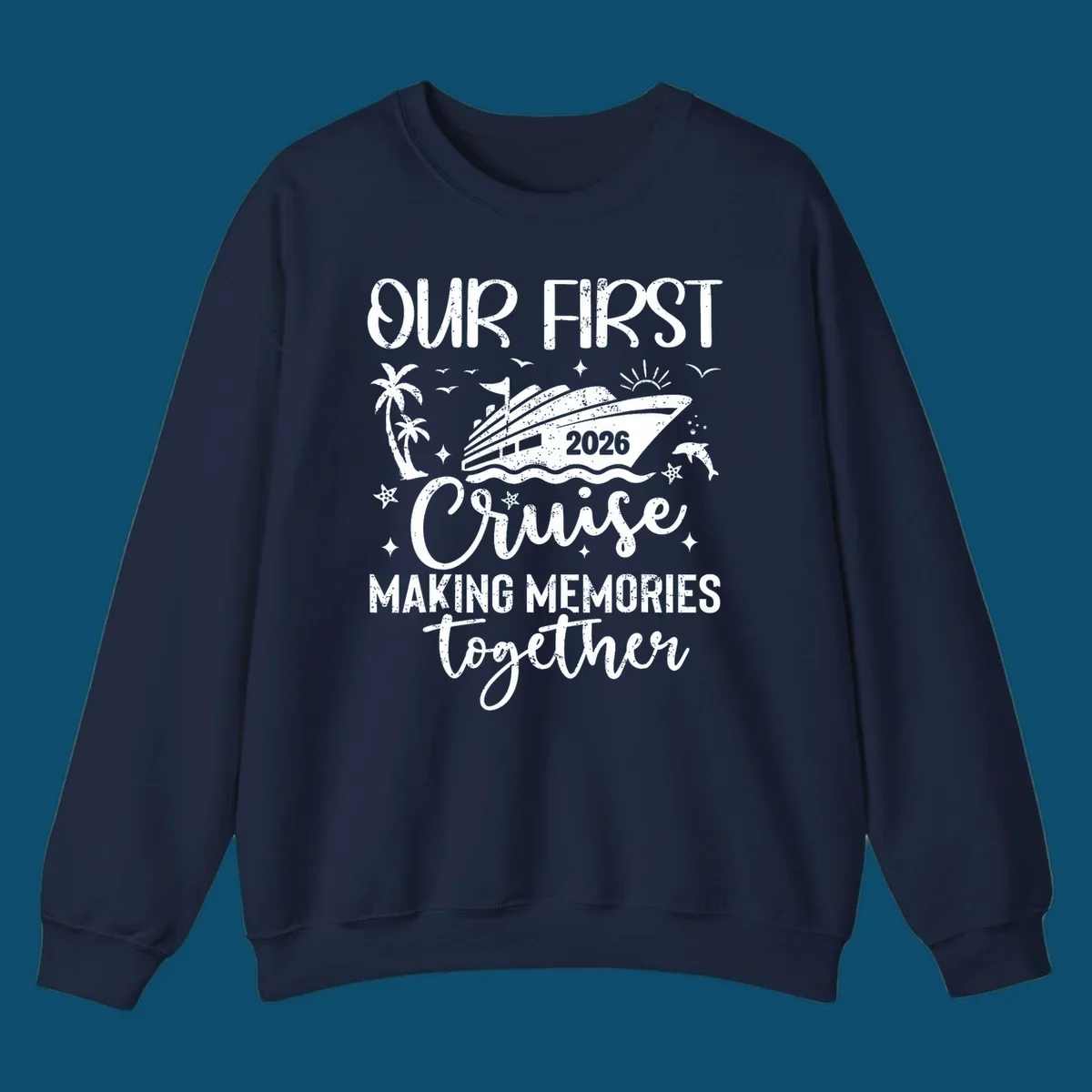 A graphic design for 'Our First Cruise 2026' with a cruise ship, palm trees, dolphins, and stars, perfect for a family vacation.