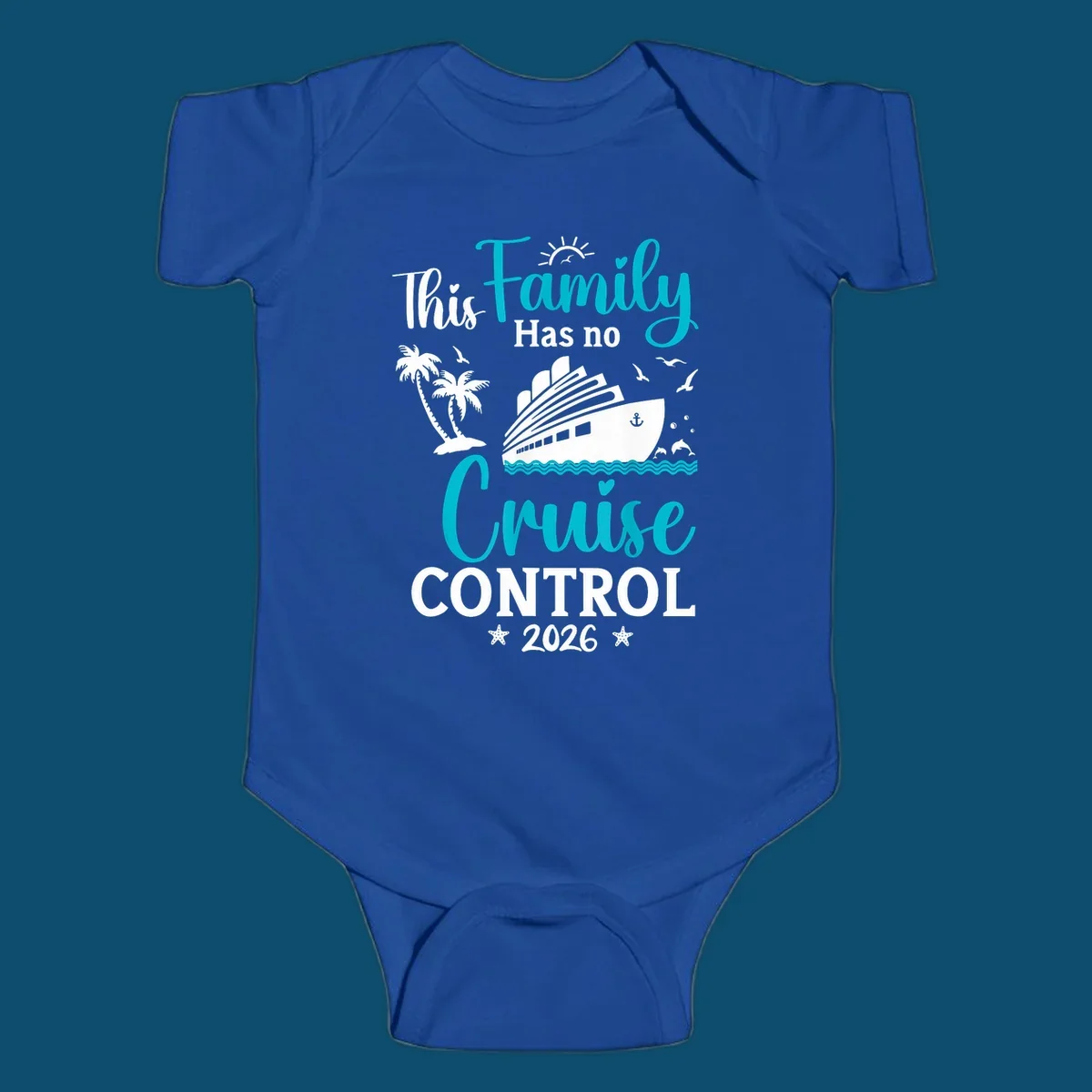 A family no cruise control 2026 design with a cruise ship, palm trees, dolphins, and starfish, in white, teal, and navy blue.