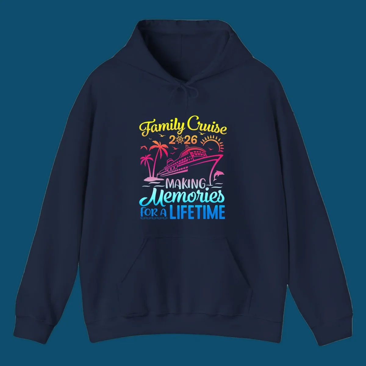 A colorful 'Family Cruise 2026 MAKING Memories FOR A LIFETIME' design with a cruise ship, palm trees, sun, dolphin, and birds, representing a family-cruise-2026-memories vacation.