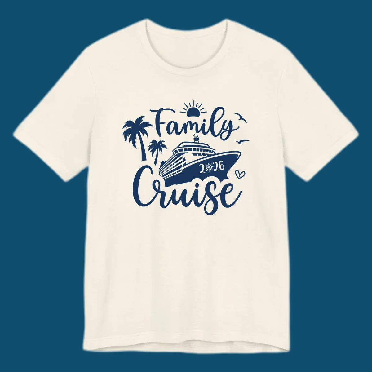 A 'Family Cruise 2026' design with a cruise ship, palm trees, sun, birds, and a heart, perfect for family-cruise-2026.
