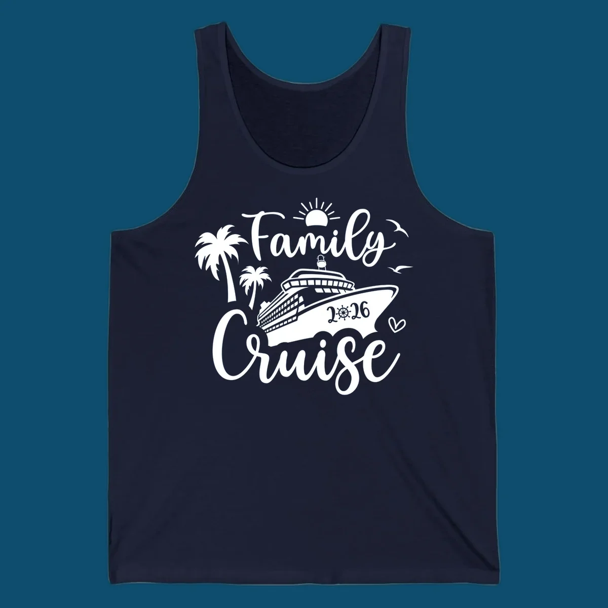 A 'Family Cruise 2026' design with a cruise ship, palm trees, sun, birds, and a heart, perfect for family-cruise-2026.