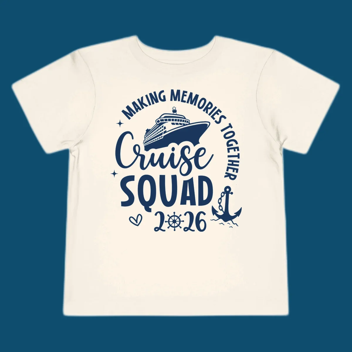 A white graphic features a cruise ship above the words "Cruise SQUAD" and "2026", with "MAKING MEMORIES TOGETHER" arched above, an anchor, heart, and ship's wheel, representing a making memories cruise squad 2026.