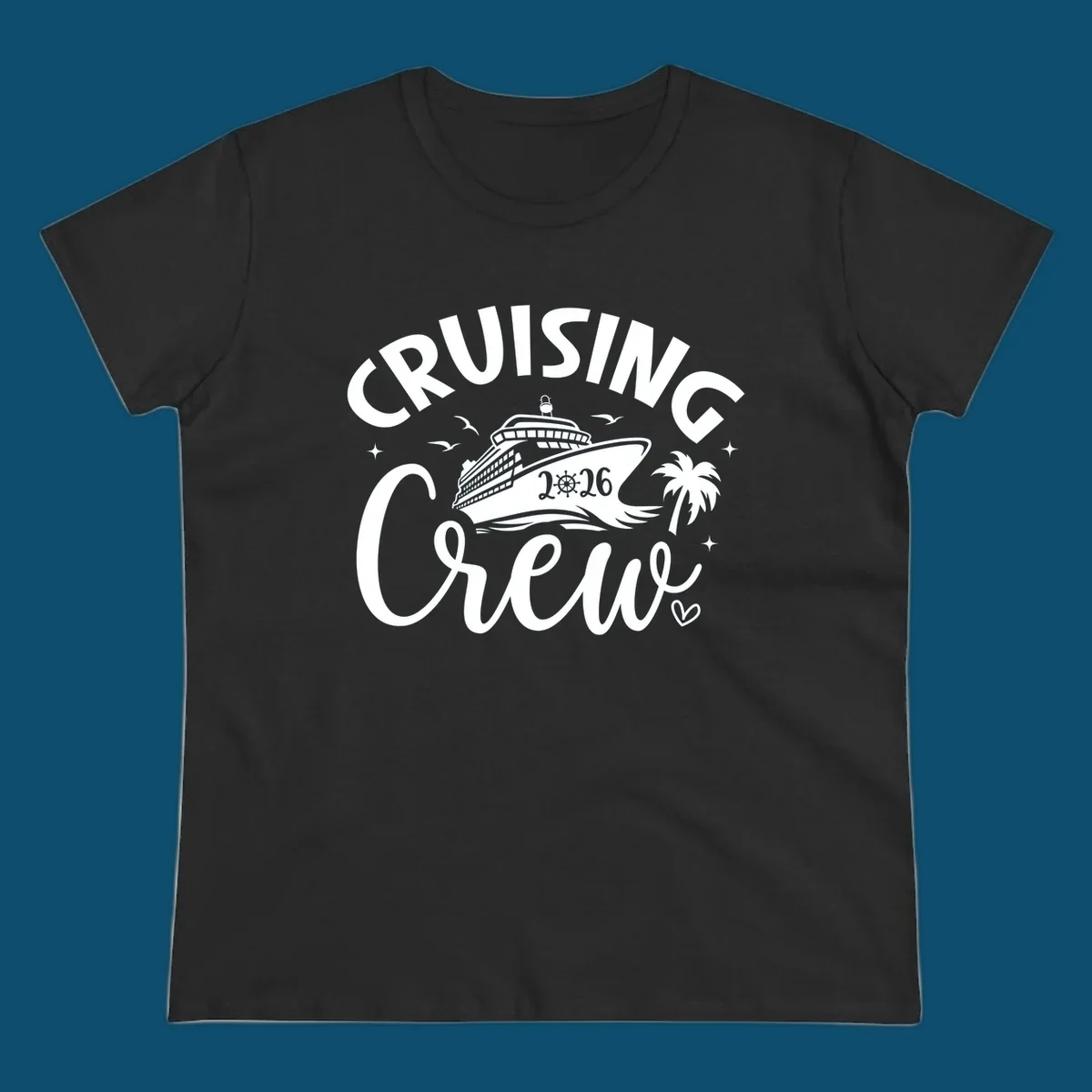 A white or navy graphic design for Cruising Crew 2026, featuring a cruise ship, palm tree, and seagulls.