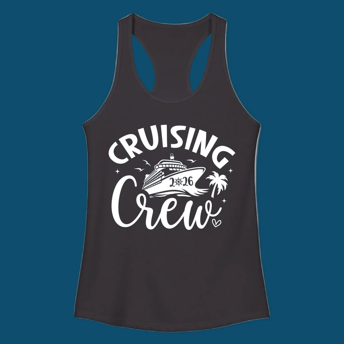 A white or navy graphic design for Cruising Crew 2026, featuring a cruise ship, palm tree, and seagulls.
