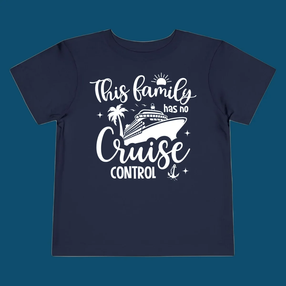 A graphic with the text 'This family has no Cruise Control', featuring a cruise ship, palm tree, sun, birds, stars, and an anchor, perfect for a family no cruise control vacation.