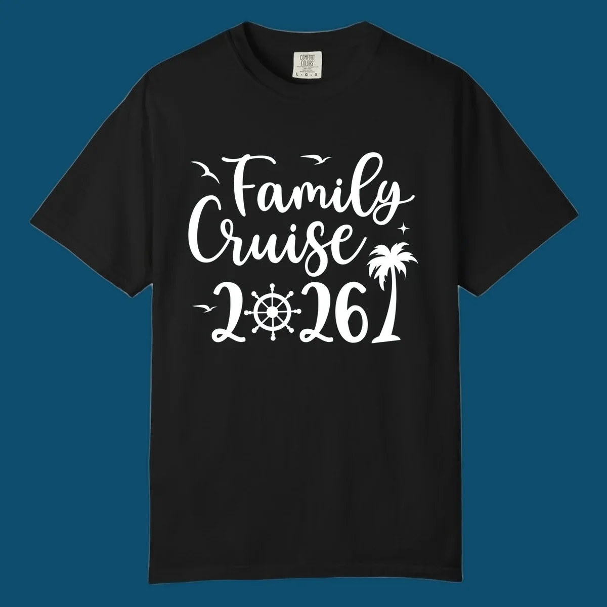 A "Family Cruise 2026" design with birds, a ship's wheel, stars, and a palm tree, celebrating a family cruise.