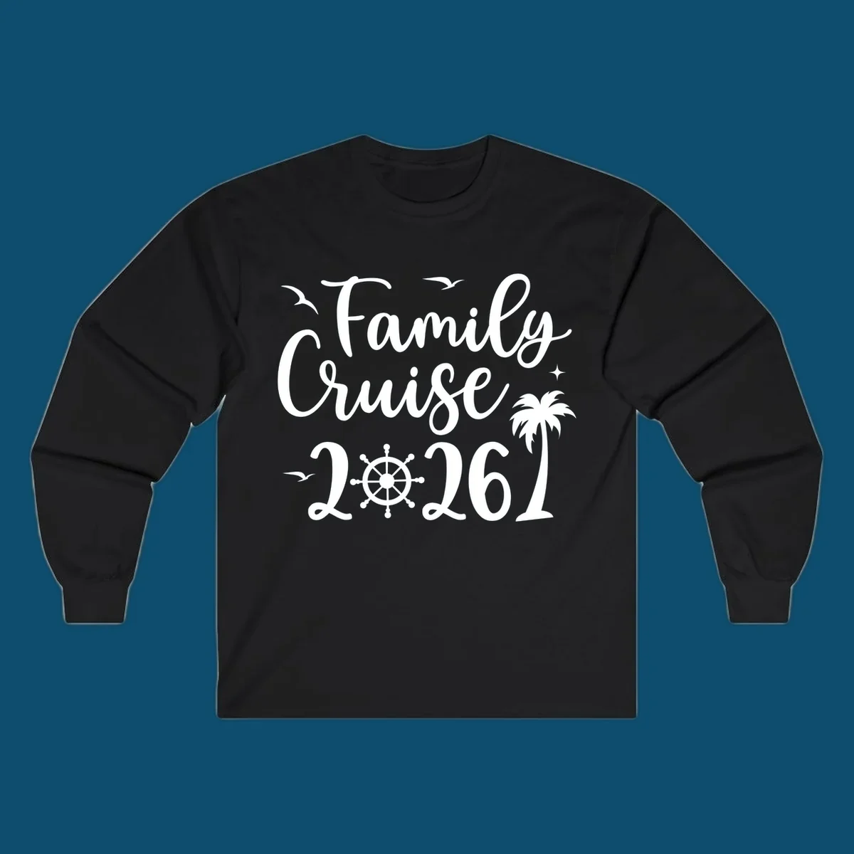 A "Family Cruise 2026" design with birds, a ship's wheel, stars, and a palm tree, celebrating a family cruise.