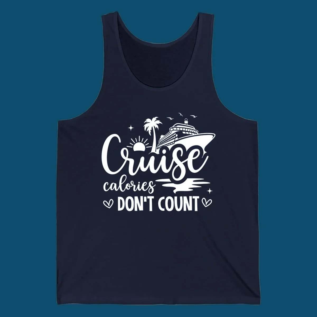A design for a cruise shirt with a ship, palm tree, sun, and birds, and the text 'Cruise calories DON'T COUNT'.