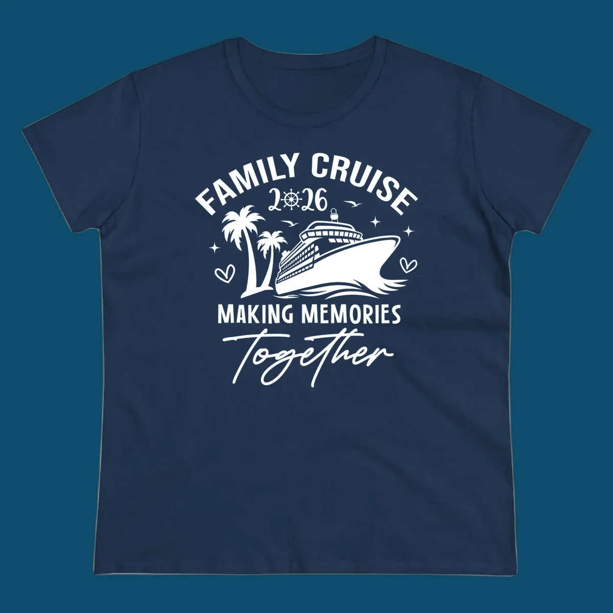 A design for a family cruise in 2026, showing a cruise ship, palm trees, and the text 'FAMILY CRUISE 2026 MAKING MEMORIES Together'.