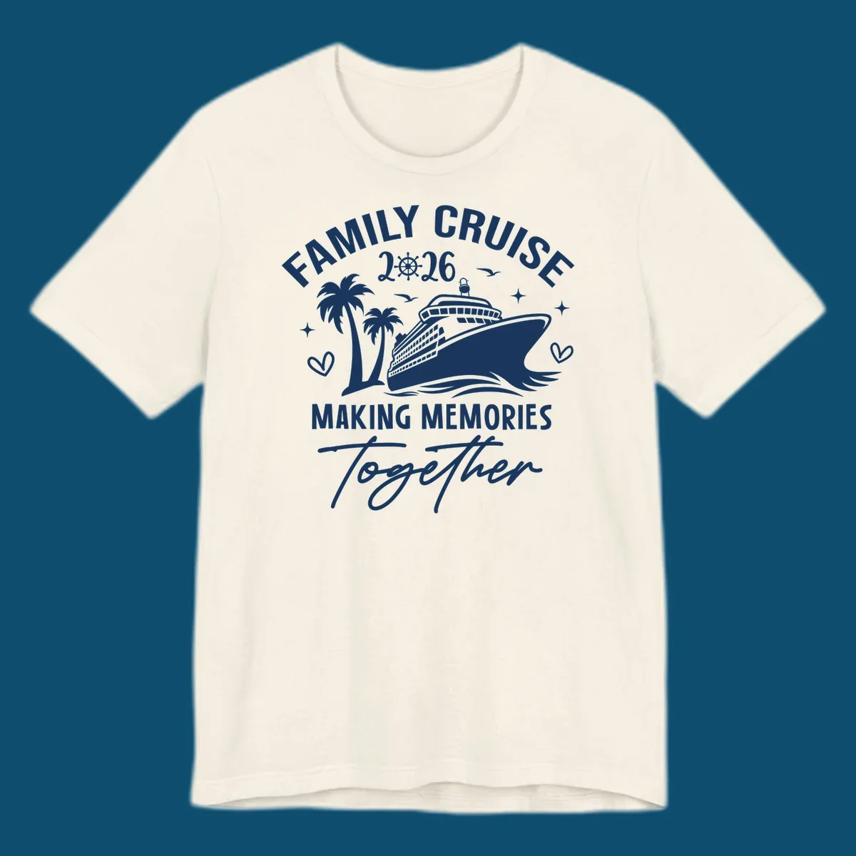 A design for a family cruise in 2026, showing a cruise ship, palm trees, and the text 'FAMILY CRUISE 2026 MAKING MEMORIES Together'.