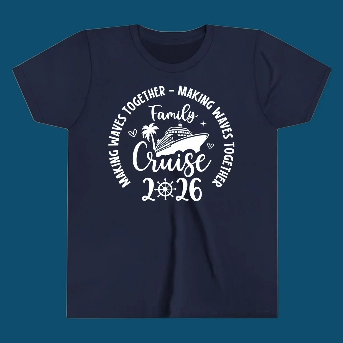 White and dark blue graphic for family-cruise-2026-making-waves with a cruise ship, palm tree, hearts, and a ship's wheel.