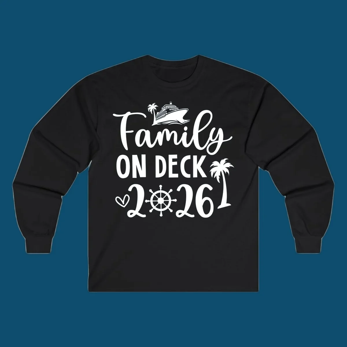 A design with the text 'Family ON DECK 2026', a cruise ship, palm trees, a heart, and a ship's wheel, representing a family-on-deck-2026-cruise.
