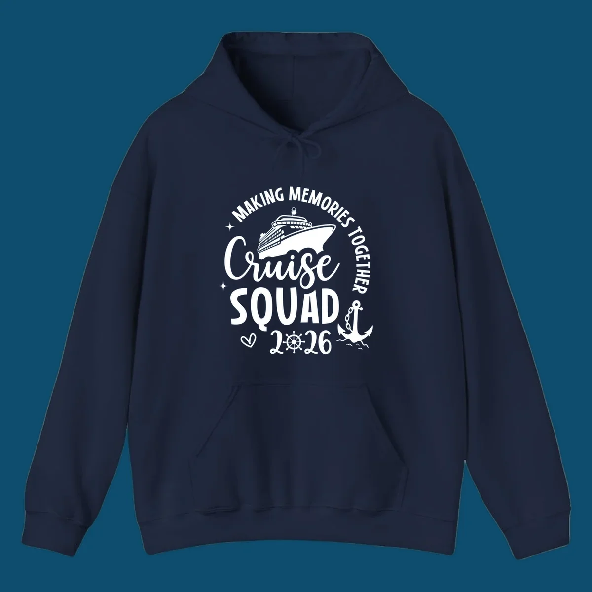 A cruise ship design with text 'MAKING MEMORIES TOGETHER Cruise SQUAD 2026', a ship's wheel, and an anchor, perfect for a cruise-squad-2026.