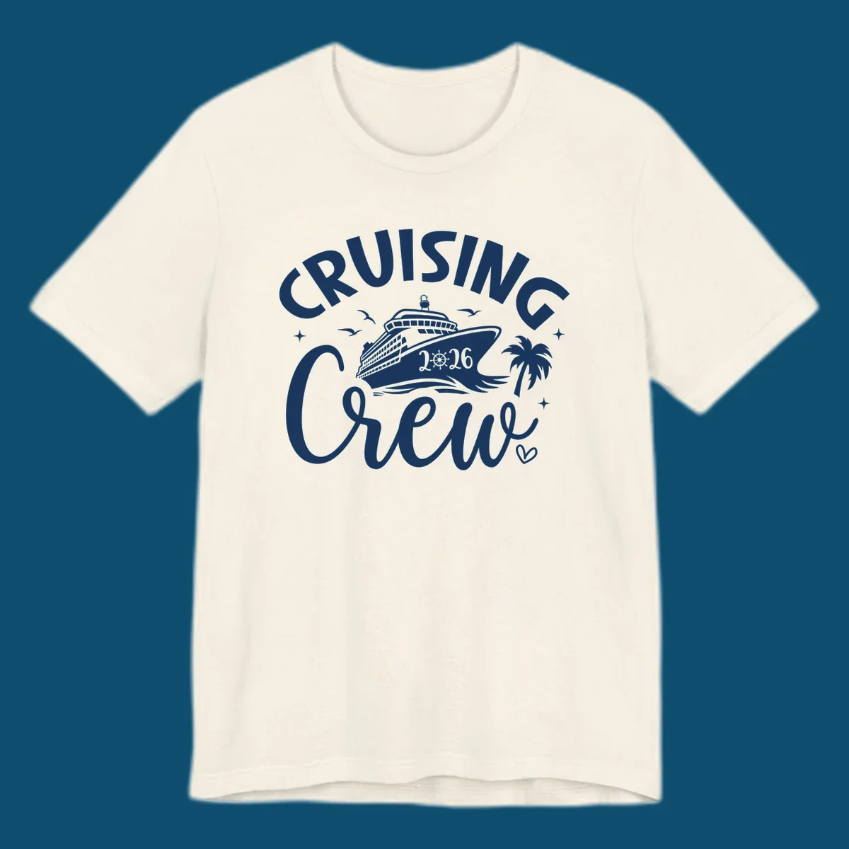 A white and dark blue design for a cruising crew 2026 vacation showing a cruise ship, palm tree, seagulls, and 'CRUISING CREW 2026' text.