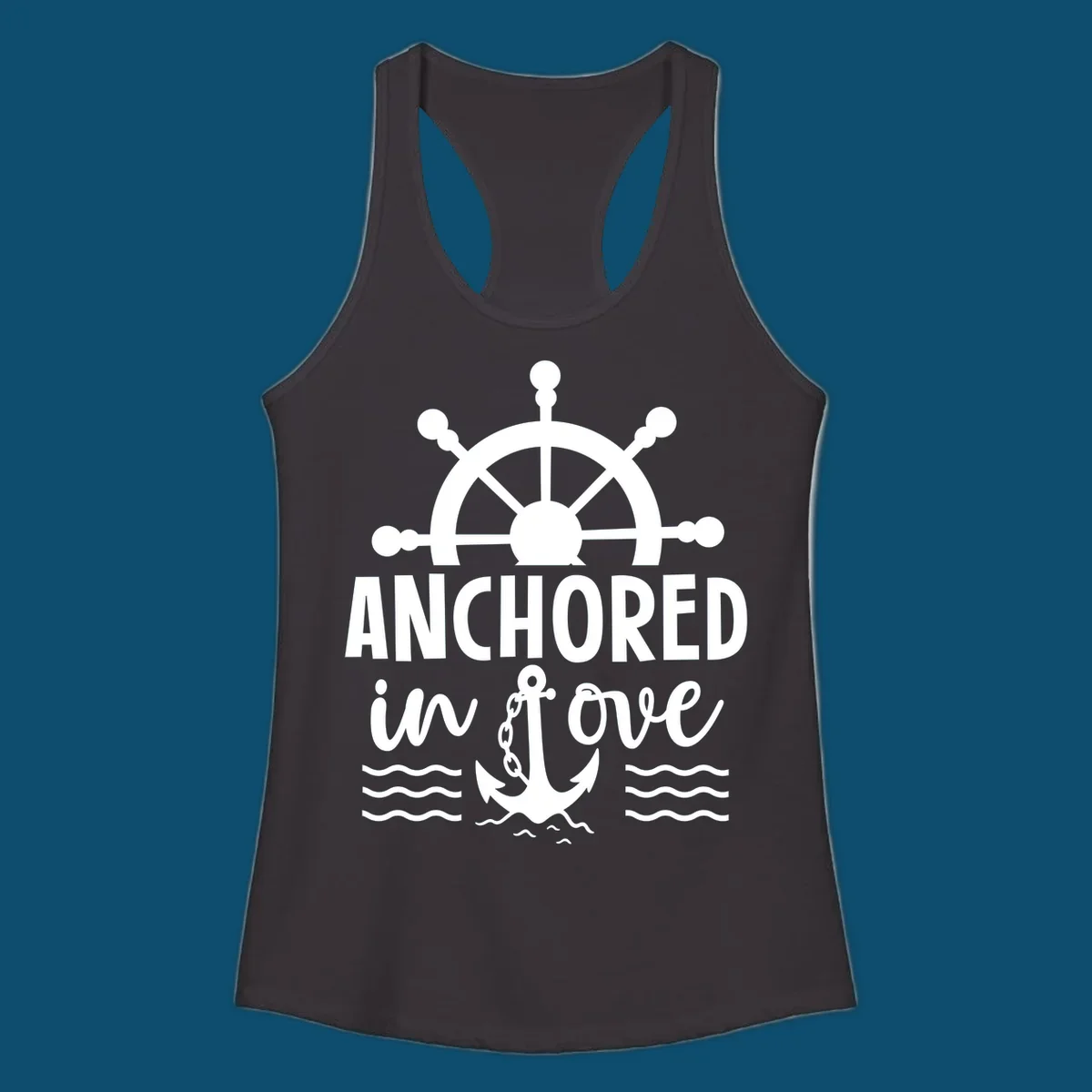 A graphic featuring a ship wheel above the text 'ANCHORED in love' with an anchor and waves below, ideal for an anchored-in-love-cruise.