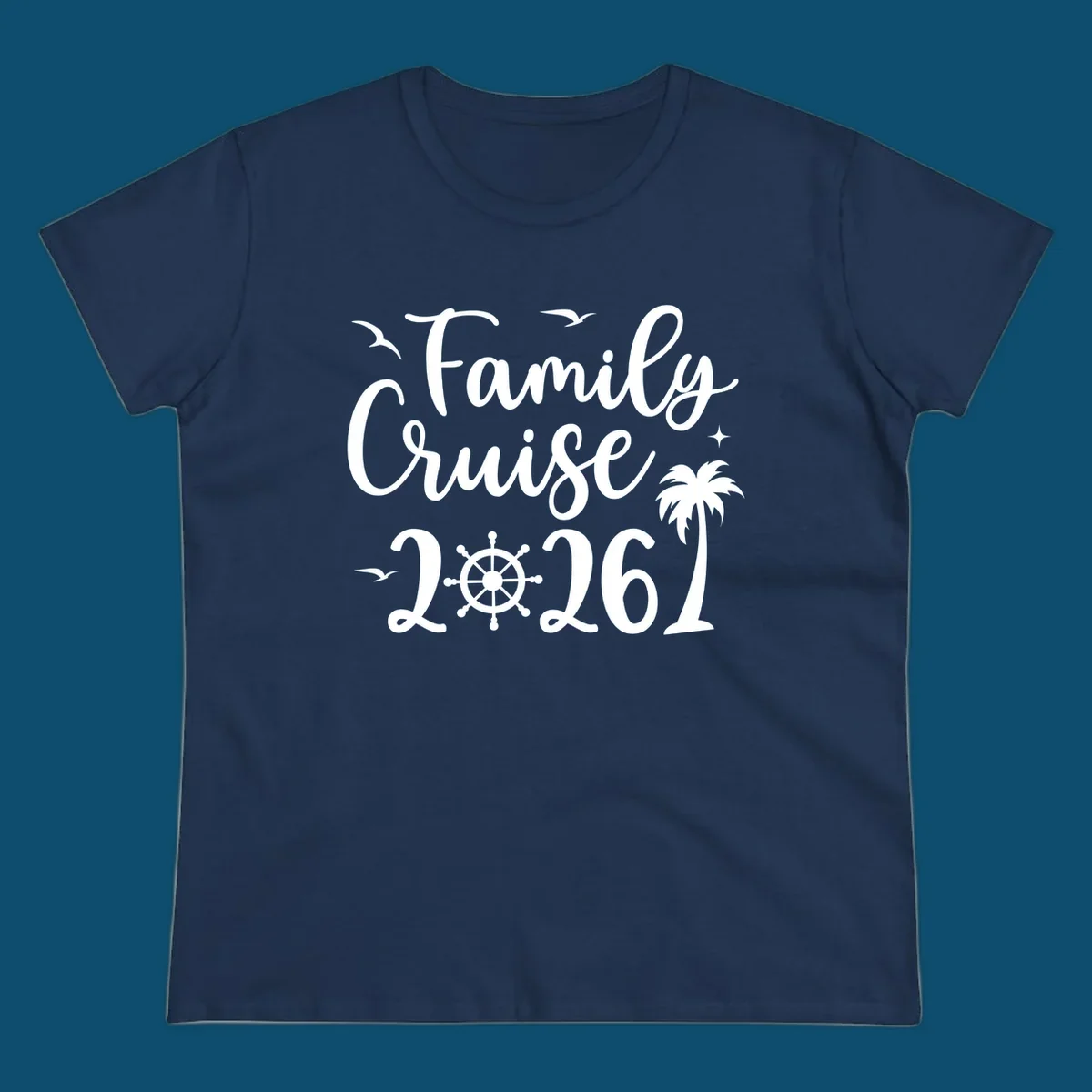 White script text 'Family Cruise 2026' with seagulls, stars, a ship's wheel, and a palm tree, for a family-cruise-2026 shirt.