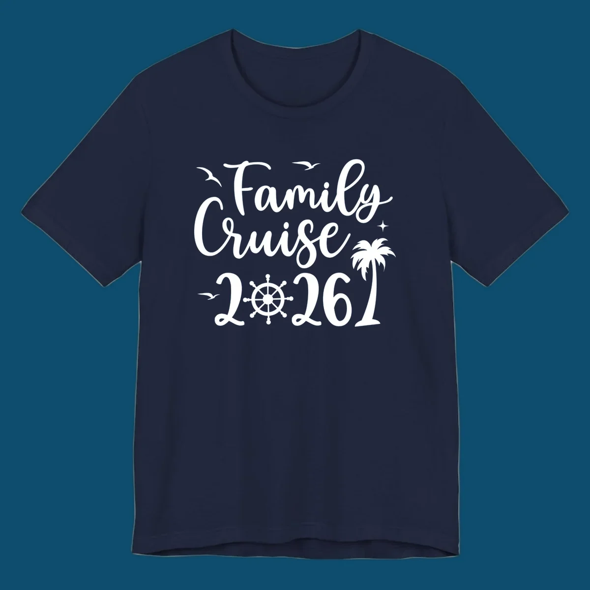White script text 'Family Cruise 2026' with seagulls, stars, a ship's wheel, and a palm tree, for a family-cruise-2026 shirt.