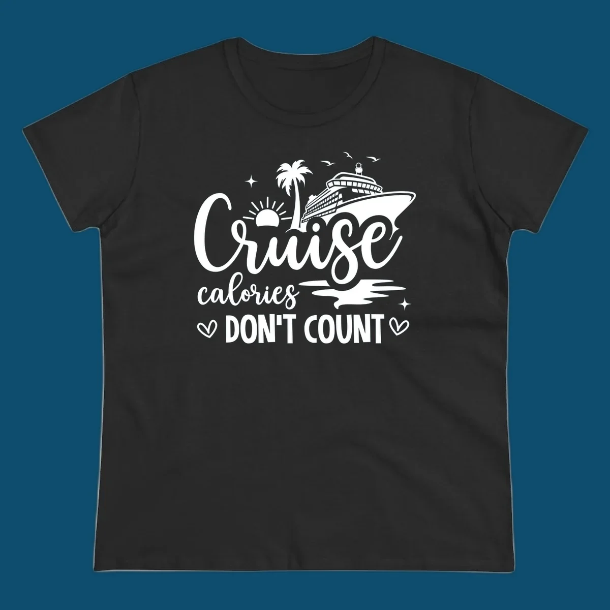 A white graphic of a cruise ship, palm tree, sun, and birds with text 'Cruise calories DON'T COUNT' for a cruise-calories-dont-count design.